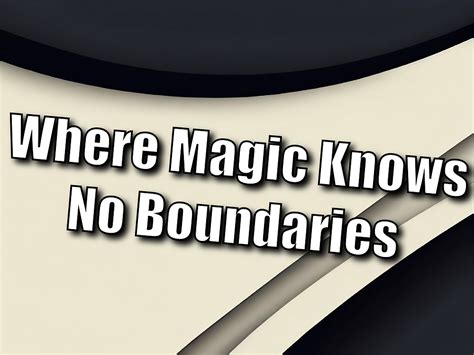 Borders cannot contain magic